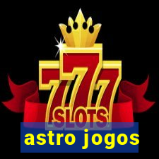 astro jogos