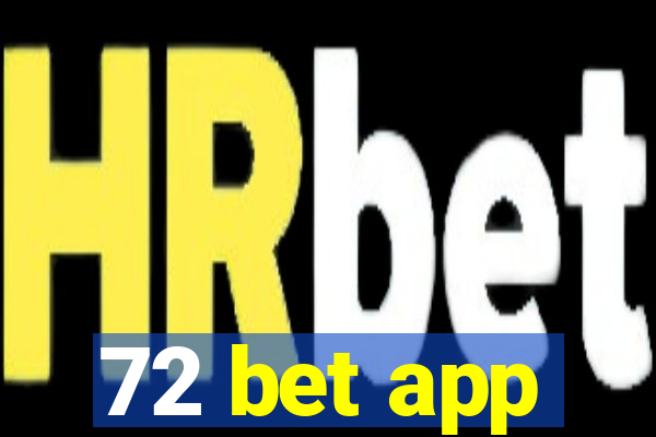 72 bet app