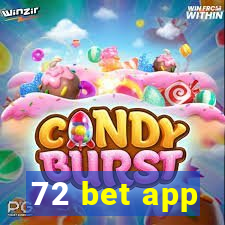 72 bet app