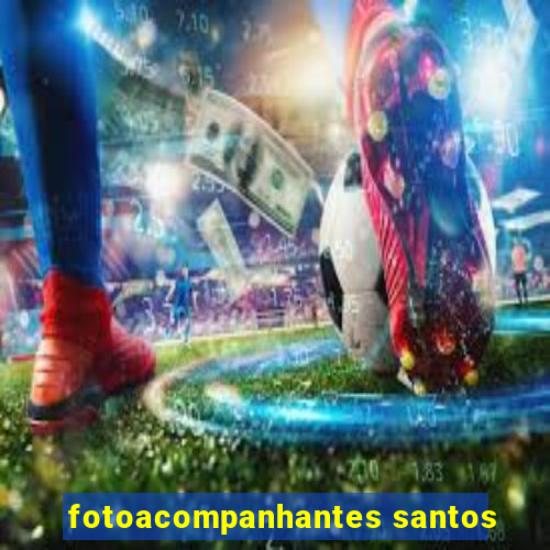 fotoacompanhantes santos