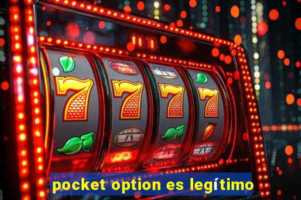 pocket option es legítimo