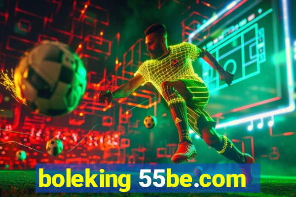 boleking 55be.com