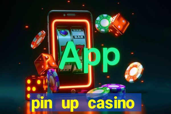 pin up casino login india