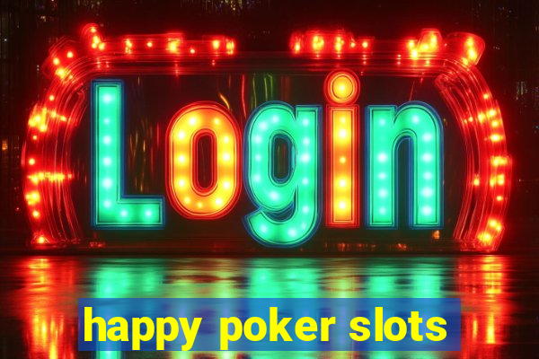 happy poker slots