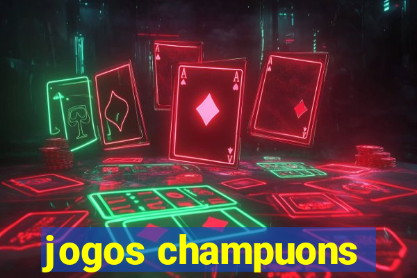 jogos champuons