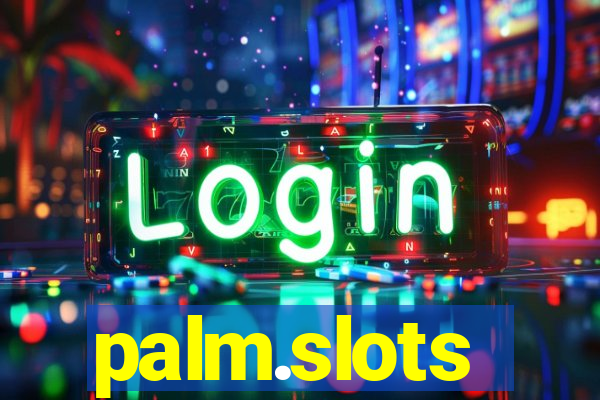 palm.slots