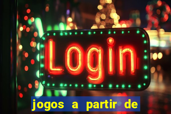 jogos a partir de 5 reais