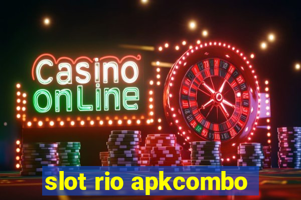 slot rio apkcombo