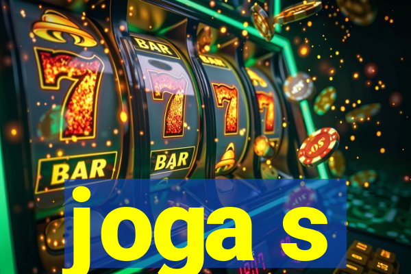 joga s