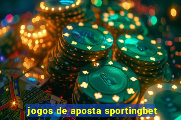 jogos de aposta sportingbet