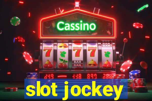 slot jockey