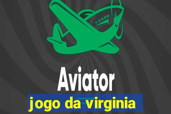 jogo da virginia