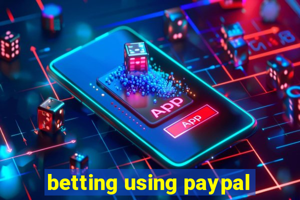 betting using paypal