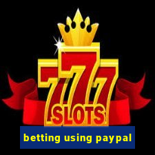 betting using paypal