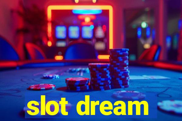 slot dream