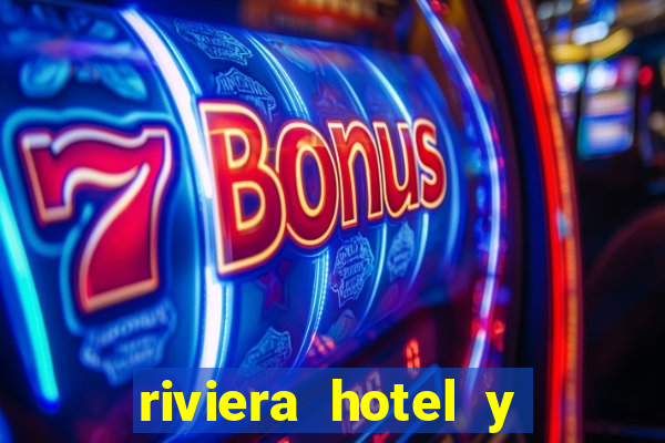 riviera hotel y casino las vegas