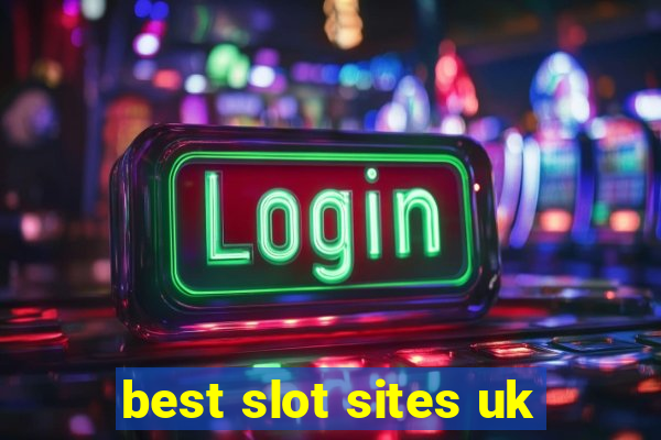 best slot sites uk