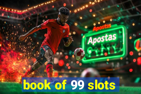 book of 99 slots