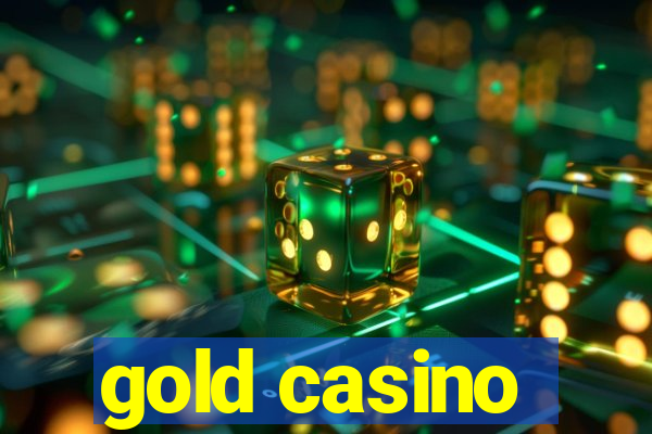 gold casino