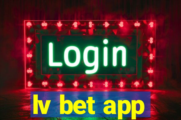 lv bet app