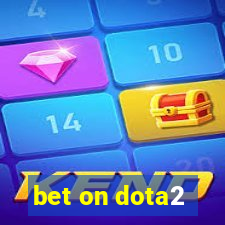 bet on dota2