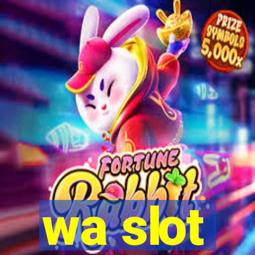 wa slot