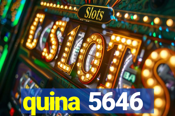 quina 5646