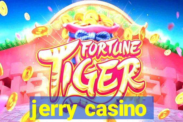 jerry casino