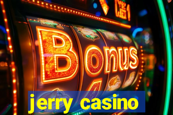 jerry casino