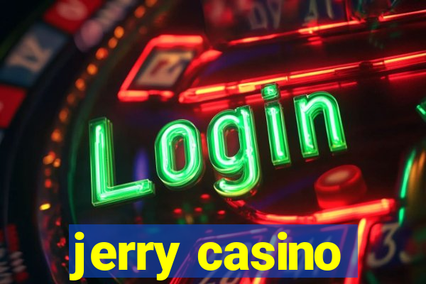 jerry casino