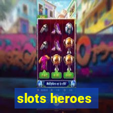 slots heroes