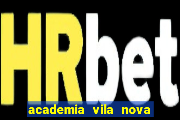 academia vila nova porto alegre