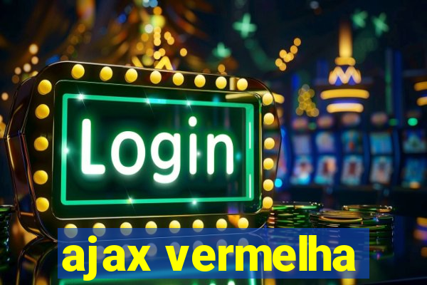 ajax vermelha