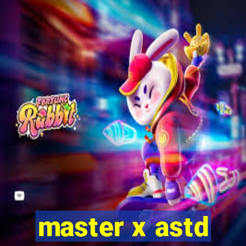 master x astd