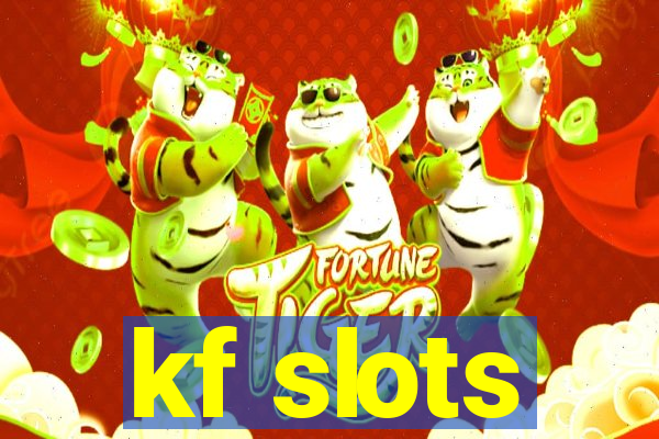 kf slots