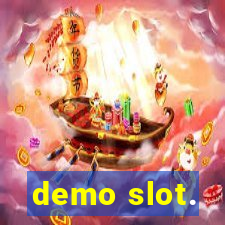 demo slot.