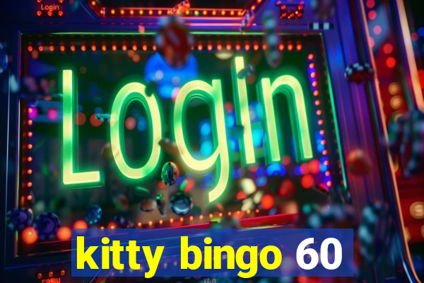 kitty bingo 60