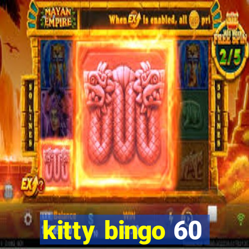 kitty bingo 60