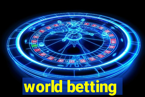 world betting