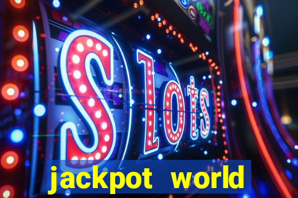 jackpot world casino game gratis