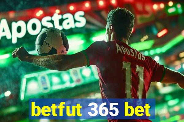 betfut 365 bet