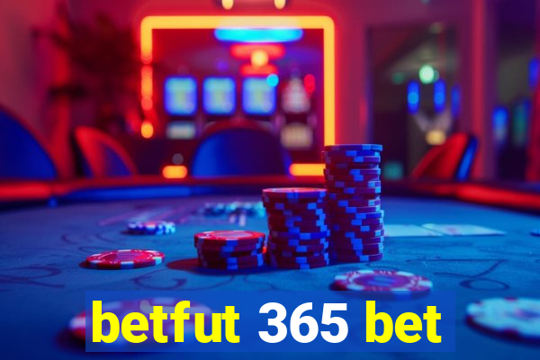 betfut 365 bet