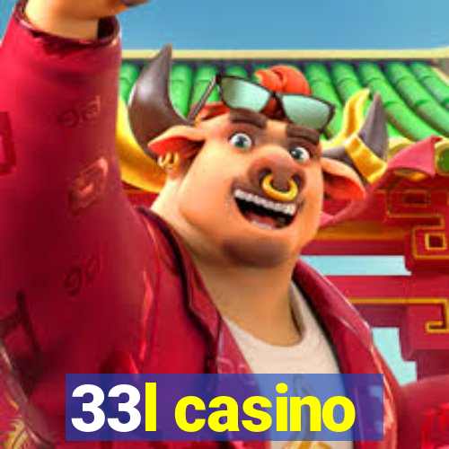 33l casino