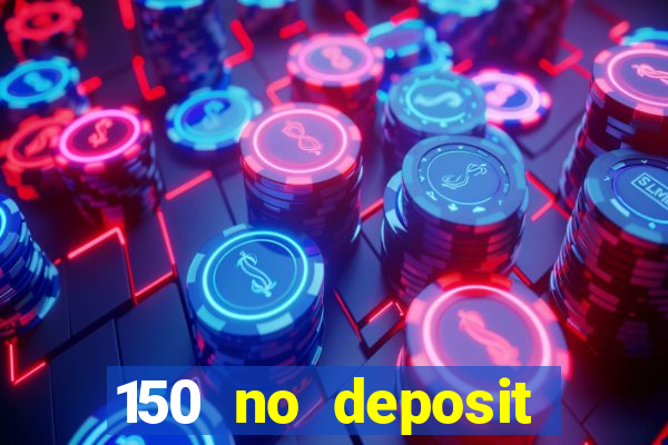 150 no deposit bonus codes captain jack casino