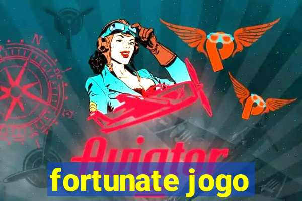 fortunate jogo