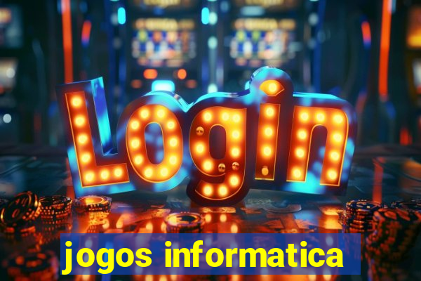 jogos informatica