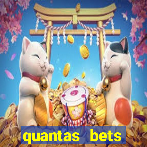 quantas bets existem no brasil