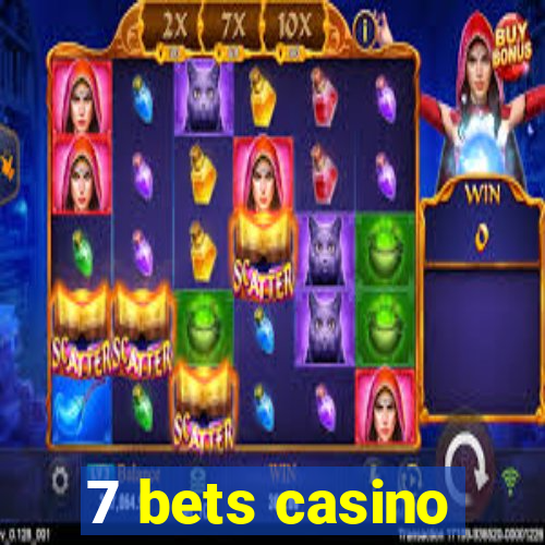 7 bets casino