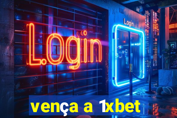 vença a 1xbet