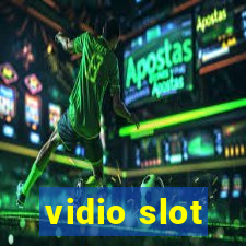 vidio slot